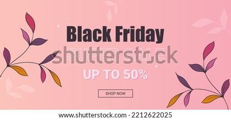 texts black friday super sale up to 50 on a soft pink background with images of stars and thin twigs of plants