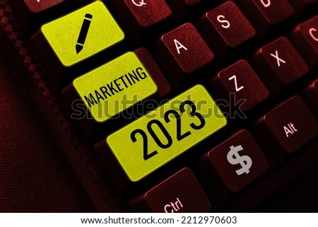 Conceptual caption Marketing 2023. Conceptual photo Commercial trends for 2023 New Year promotional event