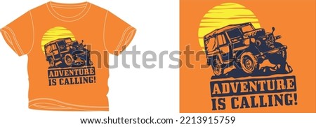 Sunset Adventure is calling t-shirt design background color is a orange and t-shirt color is a orange beautiful color and beautiful design