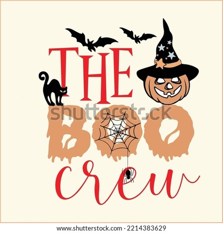 The Boo Crew SVG, Png, Halloween Svg, Ghost Svg, Ghost Shirt, Spooky, Pumpkin, Spider Web Svg, Bat, Digital Download Royalty-Free Stock Photo #2214383629