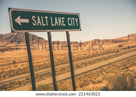 Salt Lake City Road Sign on the Interstate I-80 Somewhere near Utah and Nevada Border. 