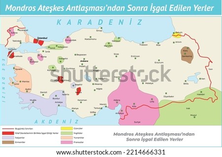 Areas Occupied After the Armistice of Mudros, Mondros Ateşkes Antlaşması, Mondros Anlaşması, Ottoman Map Osmanlı Devleti Harita, Serv Antlaşması, Anlaşması, Lozan Royalty-Free Stock Photo #2214666331