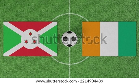 Football Match, Burundi vs Cote d'Ivoire, Flags of countries with a soccer ball on the football field