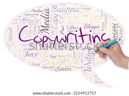 Big word cloud in the shape of dialog box with hand and pen with word copywriting. Writing the text of advertisements or publicity material