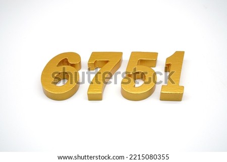   Number 6751 is made of gold-painted teak, 1 centimeter thick, placed on a white background to visualize it in 3D.                              