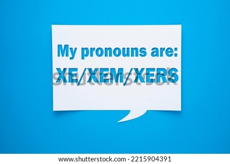 Neo pronouns concept, xe, xem, xers neo pronouns text design with letter cutouts Royalty-Free Stock Photo #2215904391