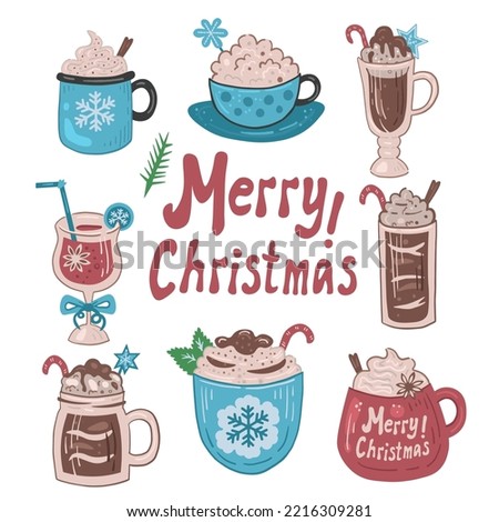 Christmas drinks hand drawn vector collection. Funny set of Xmas cocktails, decorated with snowflakes, stars, flowers, mint leaves, candy cane, whipped cream, cinnamon stick