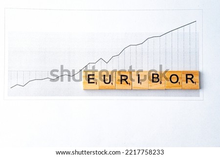 Word EURIBOR Is Written In Wooden Letters On White Background And Chart. Copy paste. High quality photo