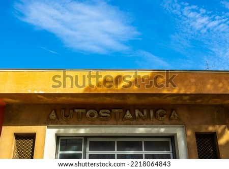 The old busstation in Pula (Istria, Croatia) with the letters "Autostanica" on the facade that means "Busstation".
