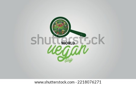 World vegan day vector illustration. Surching for vegan world concept. Suitable for greeting card, poster and banner.