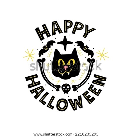 Happy Halloween lettering, sign with scary cat. Handdrawn illustration for spooky season. Evil bats, mystery smirk. Autumn design element. Creepy fall clipart for horror party. Skull and bones.