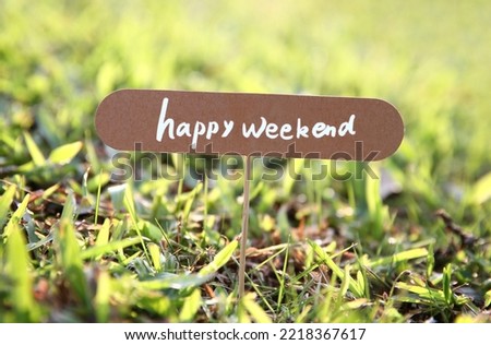Happy weekend, text words typography written on paper, life and business motivational inspirational concept