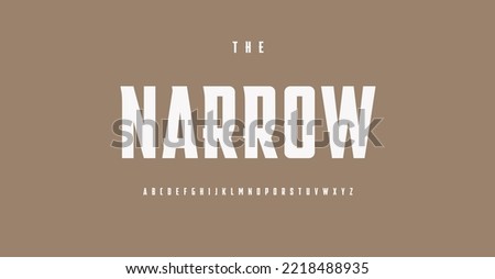 Narrow font modern large alphabet, bold high letters for oldschool logo, western monogram, powerful headline. Monumental typography for collage sport team sportswear. Vector typeface Royalty-Free Stock Photo #2218488935