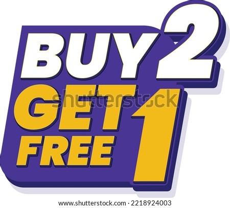Buy 2 Get 1 free font Royalty-Free Stock Photo #2218924003