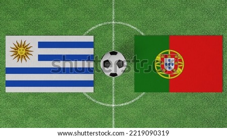 Football Match, Uruguay vs Portugal, Flags of countries with a soccer ball on the football field