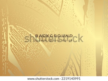 Luxury golden background. Gold soap grunge stains. Sponge spots. Foam water. Shiny paint brush strokes. Glittering liquid on glass. Foam textures. Template with golden splash. Misted glass 