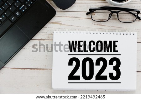 Word concept stated welcome 2023