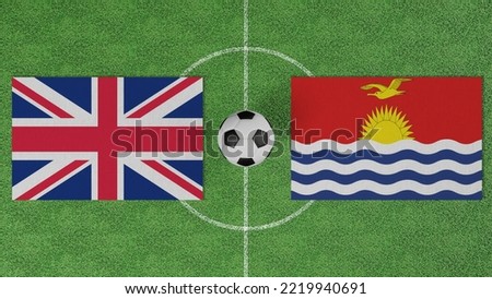 Football Match, United Kingdom vs Kiribati, Flags of countries with a soccer ball on the football field