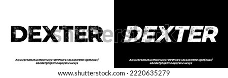 Modern Vintage Grunge Rough Distress Bold Font. Typography urban style alphabet fonts for fashion, sport, movie, logo design, vector illustration

