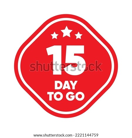 15 day to go countdown banner. Red label Number days left countdown vector illustration template