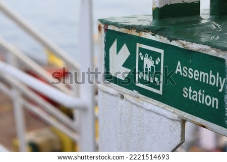 symbol "assembly point" is installed outside bridge accomodation which is used as a direction when there is an emergency situation and can be lit at night