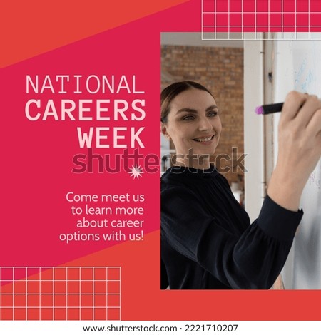 Composition of national careers week text over happy caucasian woman writing on whiteboard. National careers week, career and employment concept digitally generated image.