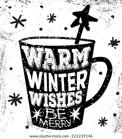 Holiday greeting in Rock and Roll Style. Vintage Label, Typography Elements. Warm winter wishes