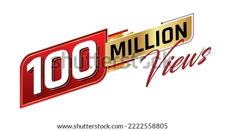 100 million views isolated on background. Vector illustration. Royalty-Free Stock Photo #2222558805