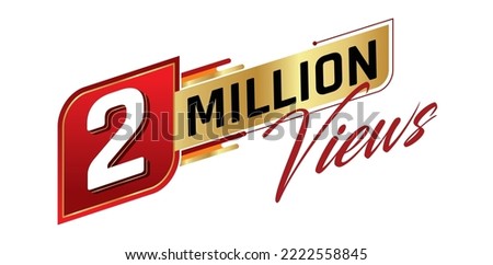 2 million views isolated on background. Vector illustration. Royalty-Free Stock Photo #2222558845