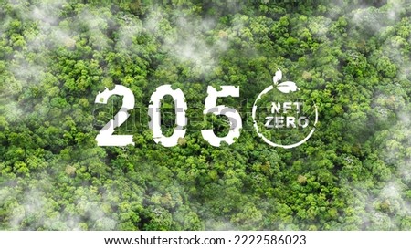 Net zero by 2050. Carbon neutral  on Top view of nature.. Net zero greenhouse gas emissions target. Climate neutral long term strategy. No toxic gases.  Royalty-Free Stock Photo #2222586023