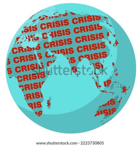 World crisis concept. Earth planet with continents filled with words on white background, illustration