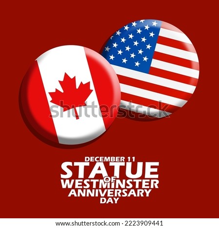 Canadian and American flag pin badge with bold text on dark red background to commemorate Statute of Westminster Anniversary Day on December 11 in Canada