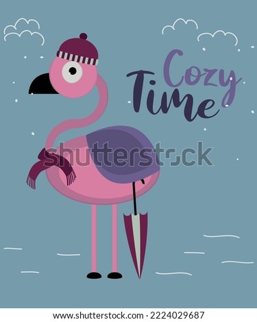 Cozy Time card with a cute flat design Flamingo with a Hat, Scarf and Umbrella