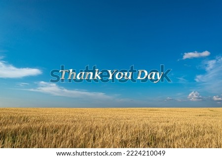 Thank You Day - text, world holiday and International (copy space).