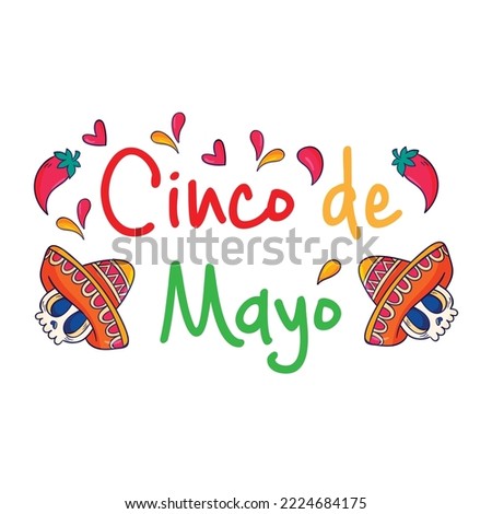 Cinco De Mayo May 5, Federal Holiday in Mexico. Fiesta Banner and Poster Design, Flowers, Decorations Cinco de Mayo Design | Vector Greeting Card for Cinco de Mayo, invitation with Curly Calligraphic	