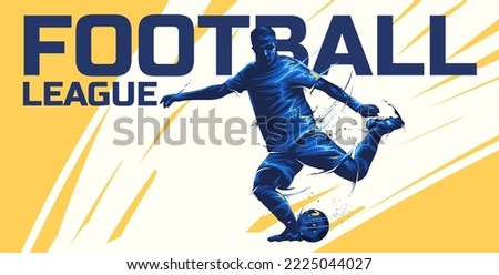Football league banner design with soccer ball. Soccer Player Hits The Ball In Motion. Soccer Banner Template design Vector.