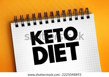 Keto diet, “Ketogenic” is a term for a low-carb diet. Get more calories from protein and fat and less from carbohydrates, text concept on notepad