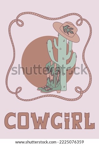 Retro Cowgirl boots, hat, cactus, rope and lettering. T-shirt or poster design of wild west. Royalty-Free Stock Photo #2225076359