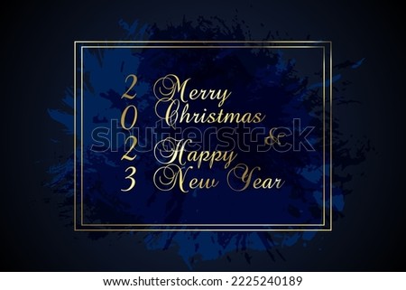 Blue gold Merry Christmas 2023 Happy New Year card with premium foil gradient texture. Festive rich design for holiday card, invitation, calendar poster. Happy 2023 New Year gold text on dark
