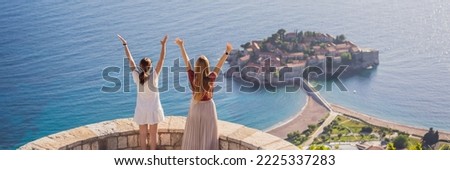 BANNER, LONG FORMAT Two Woman tourist on background of beautiful view of the island of St. Stephen, Sveti Stefan on the Budva Riviera, Budva, Montenegro. Travel to Montenegro concept Portrait of a