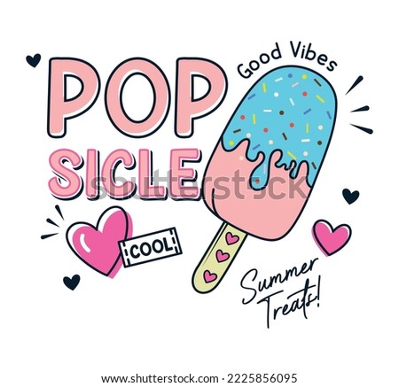 POPSICLE, SUMMER TREATS, GIRLS GRAPHIC TEES VECTOR DESIGNS AND OTHER USES. Royalty-Free Stock Photo #2225856095
