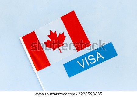 Flag of Canada with visa sign. Travel visa and citizenship concept