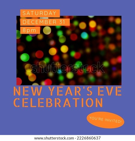 Composition of new year's eve celebration text over bokeh light spots. New year's eve, party, festivity, celebration and tradition concept digitally generated image.