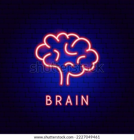 Brain Neon Label. Vector Illustration of Medical Human Health Objects.