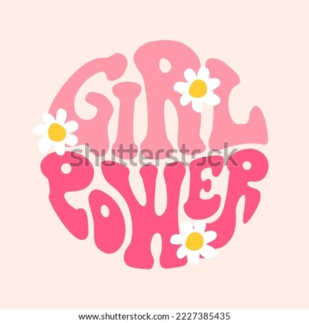 Girl power groovy lettering in circle shape. Retro 70s feminist slogan for t-shirts, posters or cards. Royalty-Free Stock Photo #2227385435