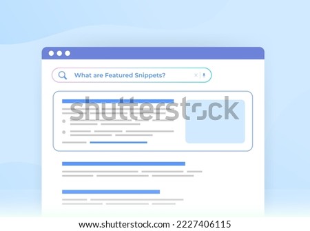 Featured Snippets and website SEO optimization concept illustration. Featured snippet are located before first organic results in search engine results pages Royalty-Free Stock Photo #2227406115