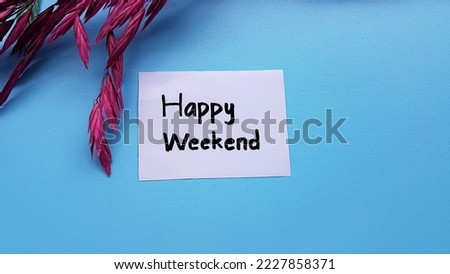 Text happy weekend on blue background.