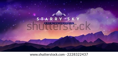 Starry night sky, mountains landscape, magic fields. Dark moon, backdrop with star galaxy, sparkle universe. Realistic clouds and glowing stars. Banner template. Vector exact background