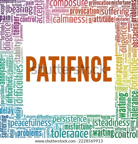 Patience word cloud conceptual design isolated on white background.