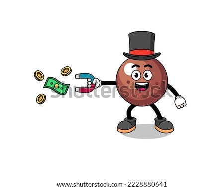 Character Illustration of chocolate ball catching money with a magnet , character design